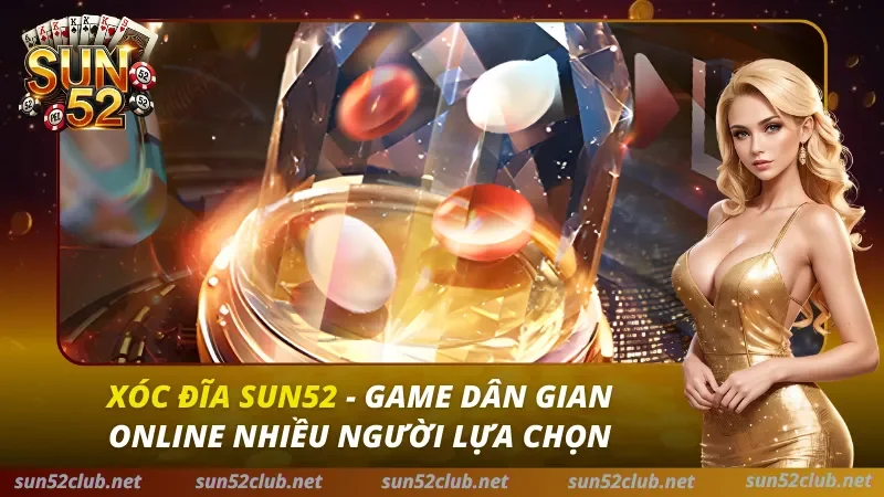 Xóc Đĩa Sun52: Mẹo Soi Cầu Chẵn Lẻ & Quy Luật Mở Bát 2026 1 Xóc Đĩa Sun52