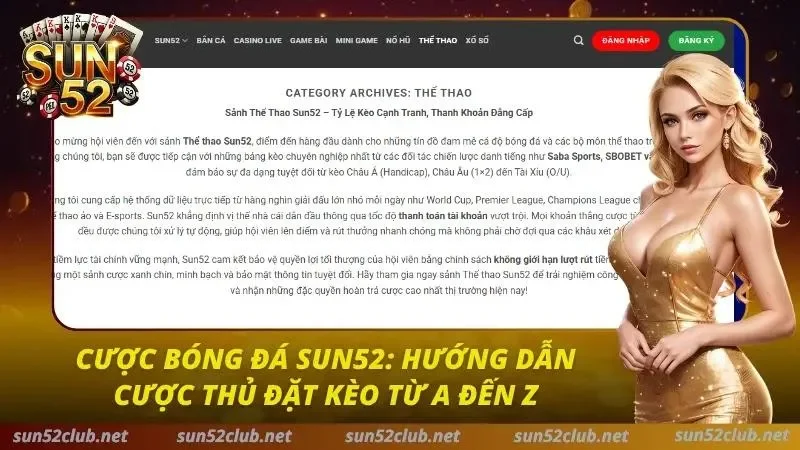 Cược Bóng Đá Sun52: Hướng Dẫn Cược Thủ Đặt Kèo Từ A đến Z 1 Cược Bóng Đá Sun52